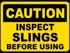 Inspect Slings Before Using Sign